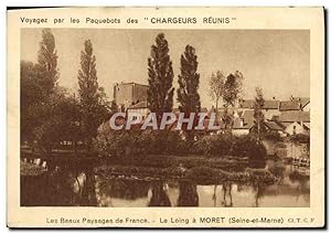 Carte Postale Ancienne Les Beaux Pasages de France Le Loing a Moret