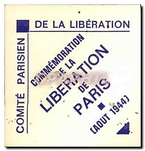 Image du vendeur pour Ticket Militaria Commemoration 2eme guerre mondiale Liberation de Paris Aout 1944 Aout 1978 mis en vente par CPAPHIL