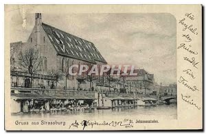 Carte Postale Ancienne Gruss aus Strassburg St Johannesstaden