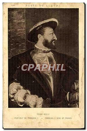 Seller image for Carte Postale Ancienne Tiziano Vecelli Portrait de Francois 1er for sale by CPAPHIL