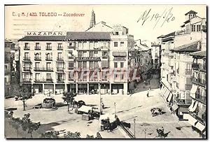 Carte Postale Ancienne Toledo Zacodover Mazapan