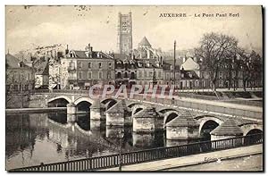 Carte Postale Ancienne Auxerre Le Pont Paul Bert