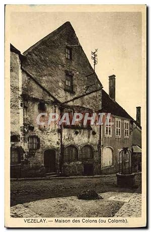 Carte Postale Ancienne Vezelay Maison des Colons ou Colomb