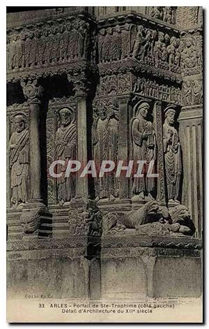 Seller image for Carte Postale Ancienne Arles Portail de Ste Trophime Detail d'architecture for sale by CPAPHIL