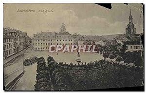 Carte Postale Ancienne Saarbrucken Sclobplate