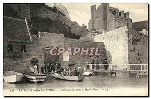 Carte Postale Ancienne Le Mont Saint Michel L'Entrée Du Mont A Marée Haute