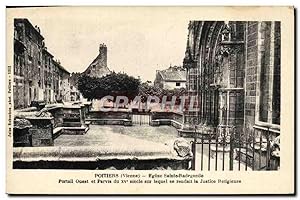 Carte Postale Ancienne Poitiers Eglise Saint Radegonde Portail Ouest et parvis du 15eme