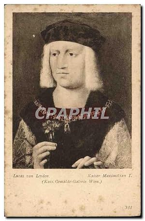 Seller image for Carte Postale Ancienne Lucas Van Leyden Kaiser Maximilain for sale by CPAPHIL