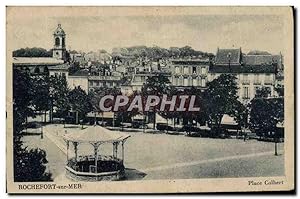 Carte Postale Ancienne Rochefort Sur Mer Place Colbert