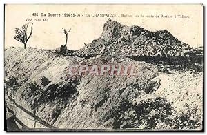 Carte Postale Ancienne Champagne Ruines sur la Ruines la Route de Perthes a Tahure Militaria