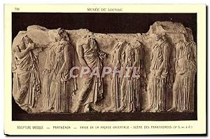 Seller image for Carte Postale Ancienne Musee Du Louvre Sculpture Grecque Parthenon Prise De La Faade Orientale Scene des Panathenees for sale by CPAPHIL