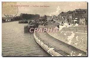 Carte Postale Ancienne Saint Quentin Le port Quai Gayant