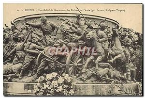 Image du vendeur pour Carte Postale Ancienne Troyes Haut Relief Du Monument Des Enfants De l'Aube mis en vente par CPAPHIL