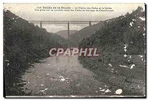 Carte Postale Ancienne Vallée de la Sioule Viaduc des Fades et la Vallée Barrage de Chambonnet