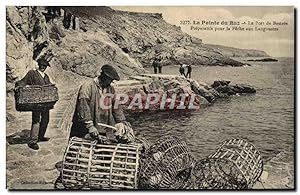 Carte Postale Ancienne La Pointe Du Raz Le Port De Bestree Preparatifs Pour La Peche Aux Langoust...