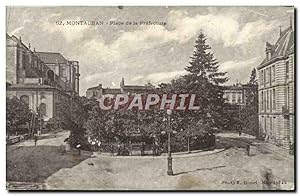 Carte Postale Ancienne Montauban Place De La préfecture