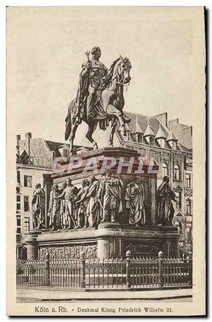 Carte Postale Ancienne Koln Rh Denkmal Konig Friedrich Wilhelm III