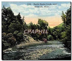 Carte Postale Ancienne Ratle Snake Creek Near Missoula Mont