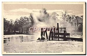 Seller image for Carte Postale Ancienne Sulphur Flowing from Largest Sulphur Plant in the World New Orleans for sale by CPAPHIL
