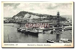 Carte Postale Ancienne Barcelona Montjuich Y Estacion Maritima Bateaux