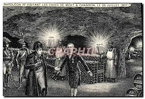Bild des Verkufers fr Carte Postale Ancienne Napoleon 1er Visitant Les Caves De Moet Chandon Le 26 juillet 1807 zum Verkauf von CPAPHIL