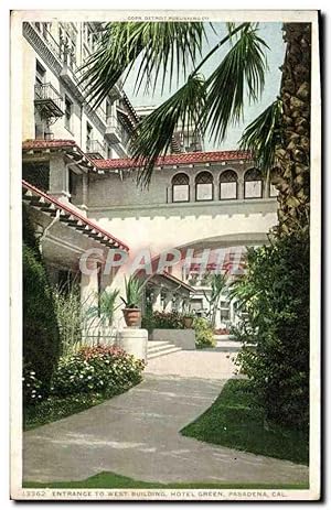 Carte Postale Ancienne Entrance To West Building Hôtel Green Pasadena Cal