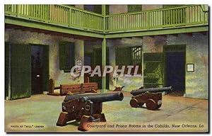 Seller image for Carte Postale Ancienne Courtyard and Prison Rooms in the Cabildo New Orleans for sale by CPAPHIL