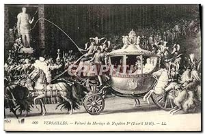 Seller image for Carte Postale Ancienne Versailles Voiture du Mariage de Napoleon 1er 2 avril 1810 for sale by CPAPHIL