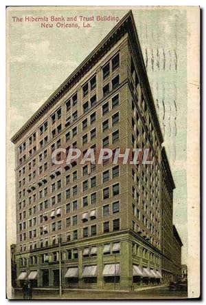 Carte Postale Ancienne The Hibernia Bank and Trust Building New Orleans