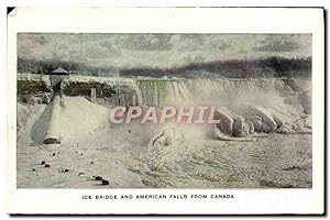 Carte Postale Ancienne Ice Bridge And American Falls From Canada Niagara Falls