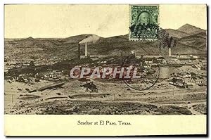 Carte Postale Ancienne Smelter At El Paso Texas