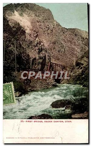 Carte Postale Ancienne First Bridge Ogden Canyon Utah