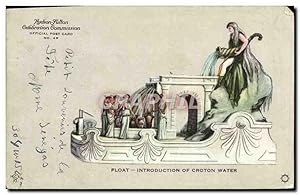 Carte Postale Ancienne Float Introduction Of Croton Water