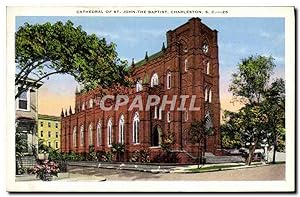 Carte Postale Ancienne Cathedral Of St John The Baptist Charleston S C
