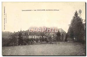 Carte Postale Ancienne L'Argonne La Chalade Ancienne Abbaye