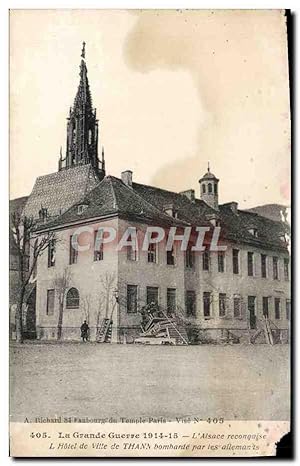 Carte Postale Ancienne La Grande Guerre L'Alsace L'Hôtel de Ville de Thann