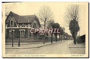 Carte Postale Ancienne Le Bourget Rue du Commandant Baroche