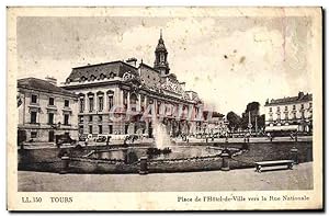 Carte Postale Ancienne Tours Place de lHôtel de Ville vers la Rue Nationale