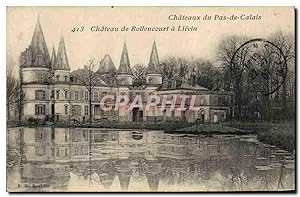 Carte Postale Ancienne Châteaux du Pas de Calais Château de Rollencourt a Lievin