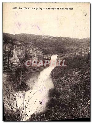 Carte Postale Ancienne Hauteville Cascade de Charabotte