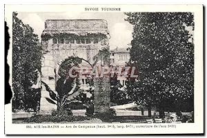 Carte Postale Ancienne Aix Les Bains Arc De Campanus