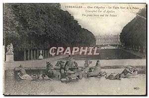 Immagine del venditore per Carte Postale Ancienne Versailles Char d'Apollon Le Tapis vert et le palais venduto da CPAPHIL
