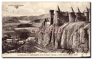 Carte Postale Ancienne Le Château Du Saillant pres de St Flour