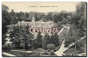 Carte Postale Ancienne Luxeuil Etablissement Thermal