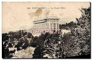 Carte Postale Ancienne Font Romeu Le Grand Hôtel