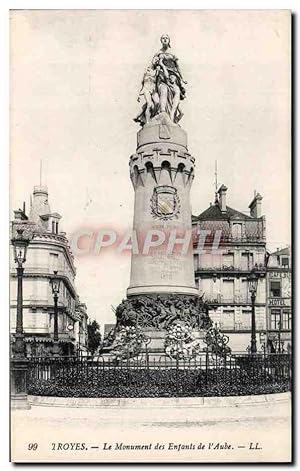 Image du vendeur pour Carte Postale Ancienne Troyes Le Monument des Enfants de l'Aube mis en vente par CPAPHIL