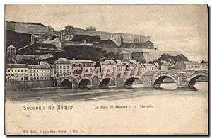 Carte Postale Ancienne Souvenir De Namur Le pont de jambes et la citadelle