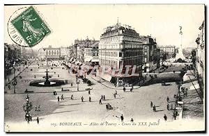 Carte Postale Ancienne Bordeaux Les Allées de Tourny Cours du XXX Juillet