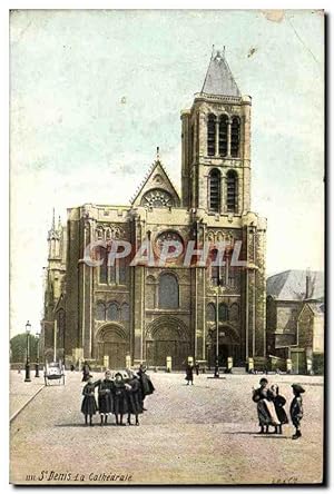 Carte Postale Ancienne St Denis La Cathédrale