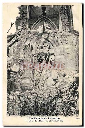 Carte Postale Ancienne Militaria La Guerre En Lorraine L'Eglise De Seicheprey